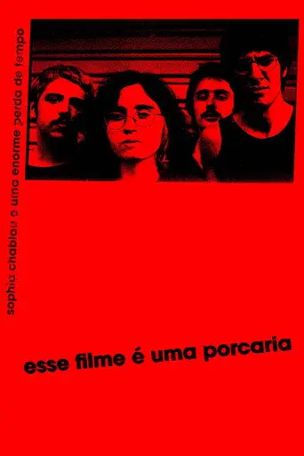 esse filme é uma porcaria (2021)