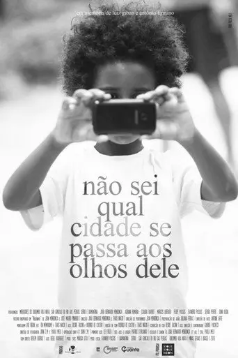 Não Sei Qual Cidade se Passa aos Olhos Dele (2019)