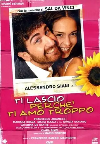 Ti Lascio Perche Ti Amo Troppo (2006)