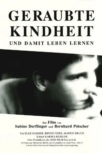 Geraubte Kindheit - und damit leben lernen (1994)