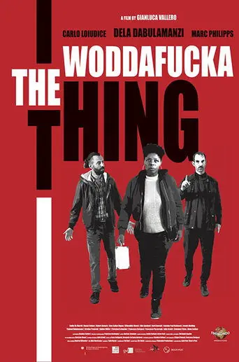 The Woddafucka Thing (2024)