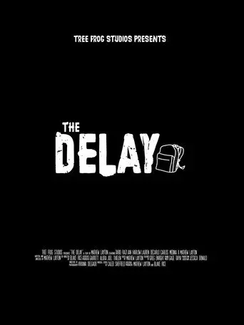 The Delay (2025)