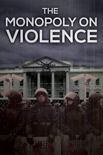 The Monopoly On Violence (2020)