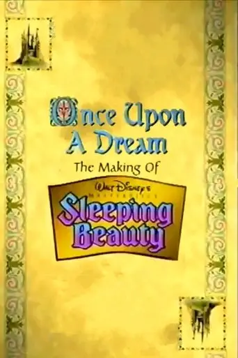 Once Upon a Dream: The Making of Walt Disney's 'Sleeping Beauty' (1997)