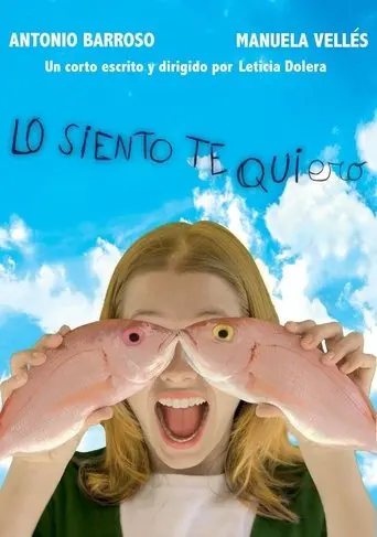 I'm sorry, I love you (2009)