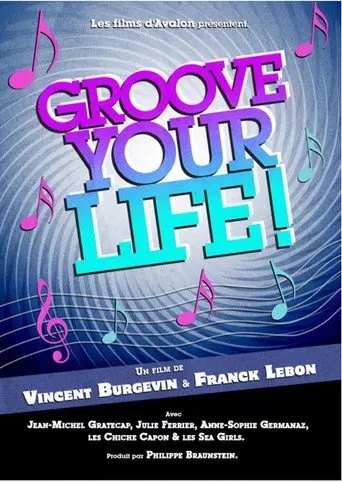 Groove Your Life (2012)