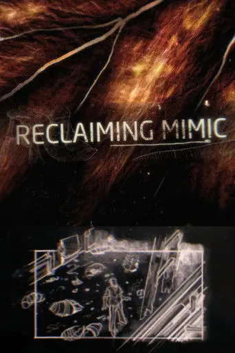 Reclaiming 'Mimic' (2011)