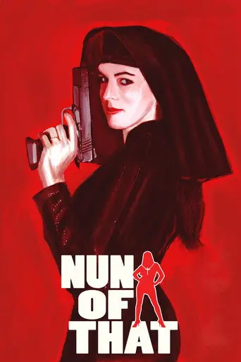 Nun of That (2009)