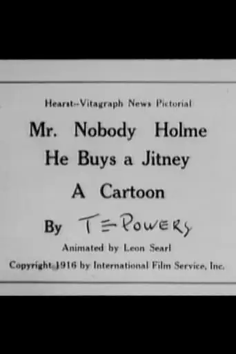 Mr. Nobody Holme Buys A Jitney (1916)