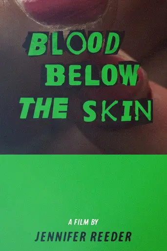 Blood Below the Skin (2015)