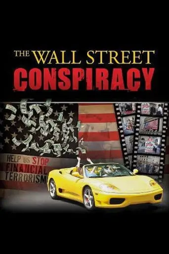 The Wall Street Conspiracy (2011)