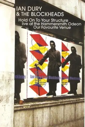Ian Dury & The Blockheads. Hold On To Your Structure (2003)