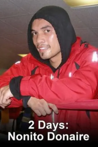 2 Days: Nonito Donaire (2012)