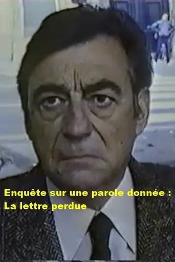 Enquête sur une parole donnée : La lettre perdue (1985)