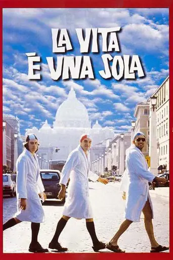 La vita è una sola (1999)