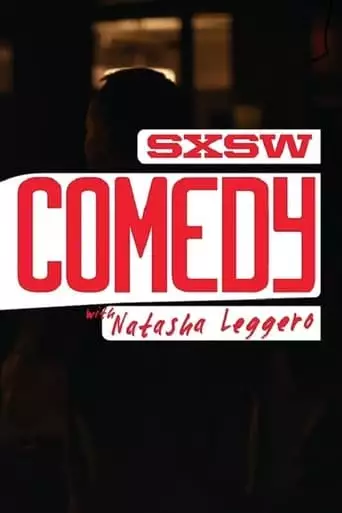 SXSW Comedy With Natasha Leggero (2016)