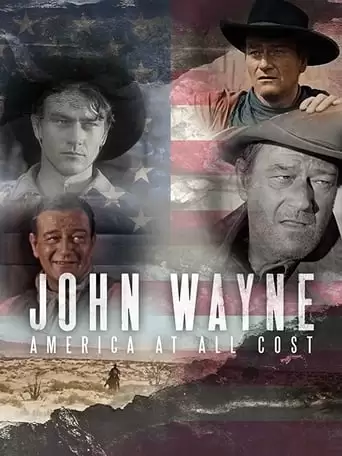 John Wayne - America at All Costs (2019)