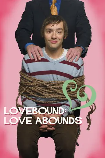 Lovebound: Love Abounds (2012)
