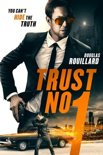 Trust No 1 (2019)