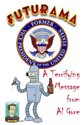 A Terrifying Message From Al Gore (2007)
