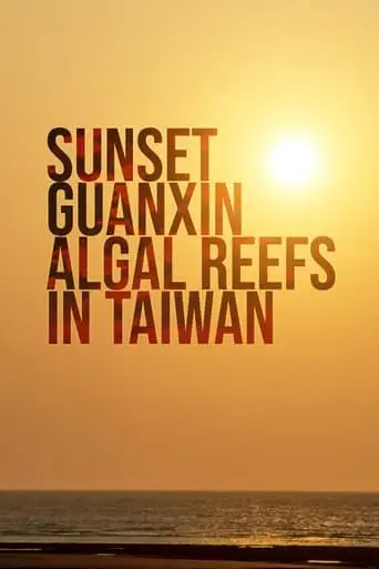 Sunset Guanxin Algal Reefs In Taiwan (2023)