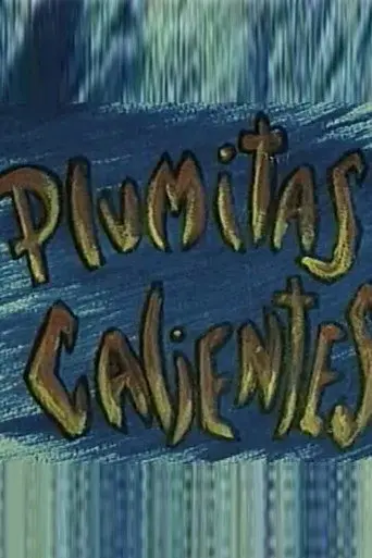 Plumitas calientes (1994)