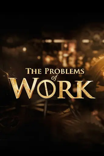 The Problems of Work (2010)