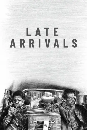 Late Arrivals (2015)