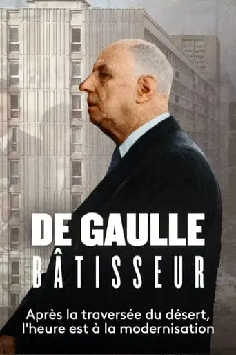 De Gaulle Batisseur (2020)