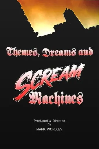 Themes, Dreams and Scream Machines (1992)