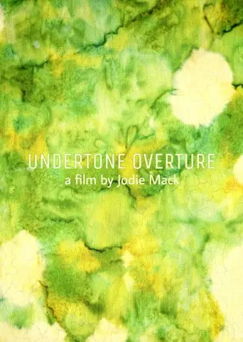 Undertone Overture (2013)