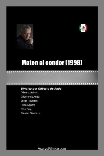 Maten al condor (1998)