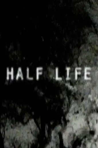 Half Life (2004)