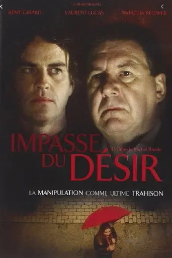 The Impasse of Desire (2010)