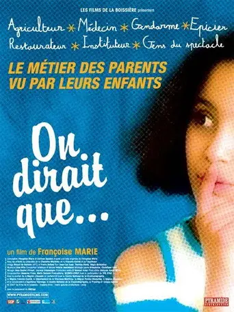 On dirait que... (2007)