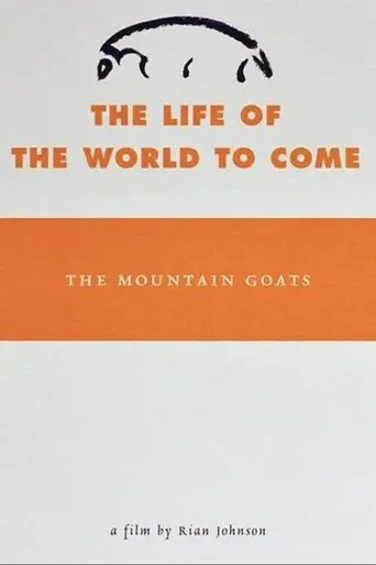 The Life of the World to Come (2010)