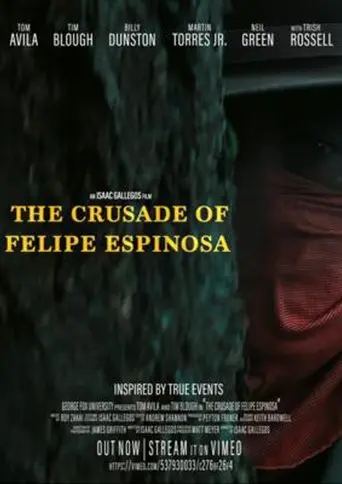 The Crusade of Felipe Espinosa (2021)
