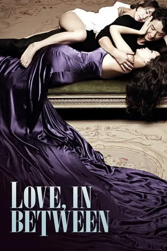 Love, In Between (2010)