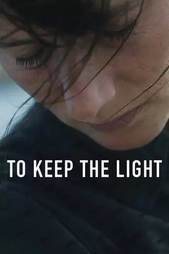 To Keep The Light (2016)