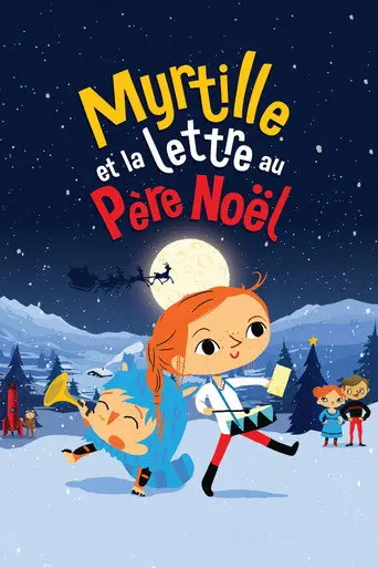 Myrtille et la lettre au père Noël (2017)
