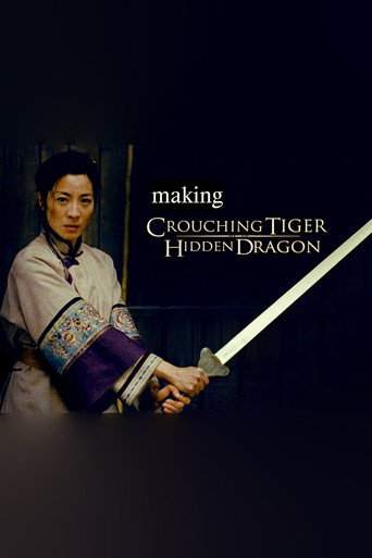 The Making of 'Crouching Tiger, Hidden Dragon' (2000)