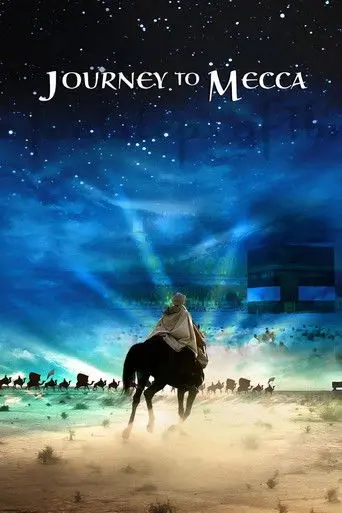 Journey to Mecca (2009)