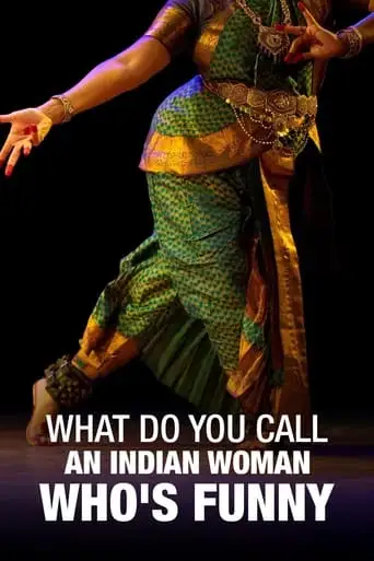 What Do You Call An Indian Woman Who's Funny (1994)