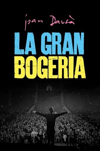 La gran bogeria (Joan Dausà) (2025)