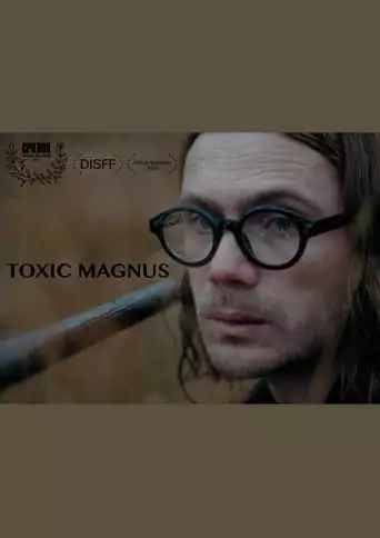 Toxic Magnus (2022)