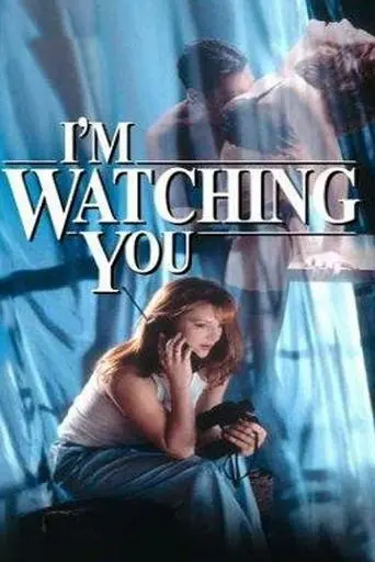 I'm Watching You (1997)