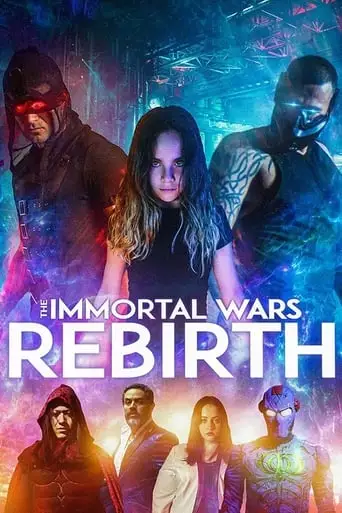 The Immortal Wars: Rebirth (2021)