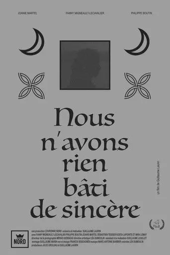 We have not built anything sincere (2017)