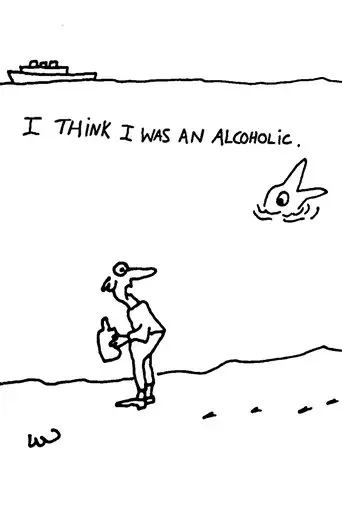 I Think I Was an Alcoholic (1993)