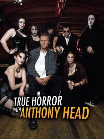 True Horror with Anthony Head (2004)